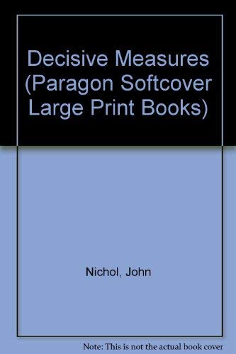 Decisive Measures (Paragon Softcover Large Print Books) Contemporary literature