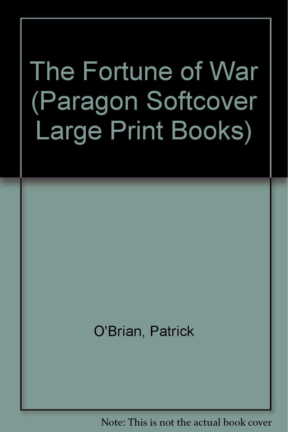 The Fortune of War (Paragon Softcover Large Print Books) Contemporary literature