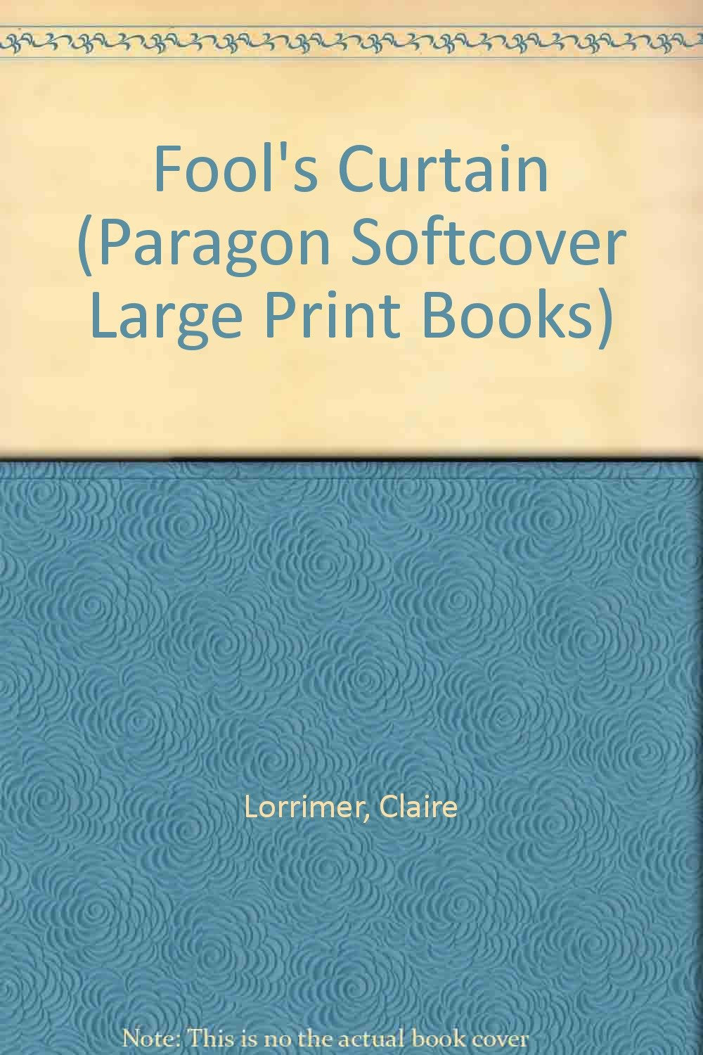Fool's Curtain (Paragon Softcover Large Print Books) Contemporary Romance
