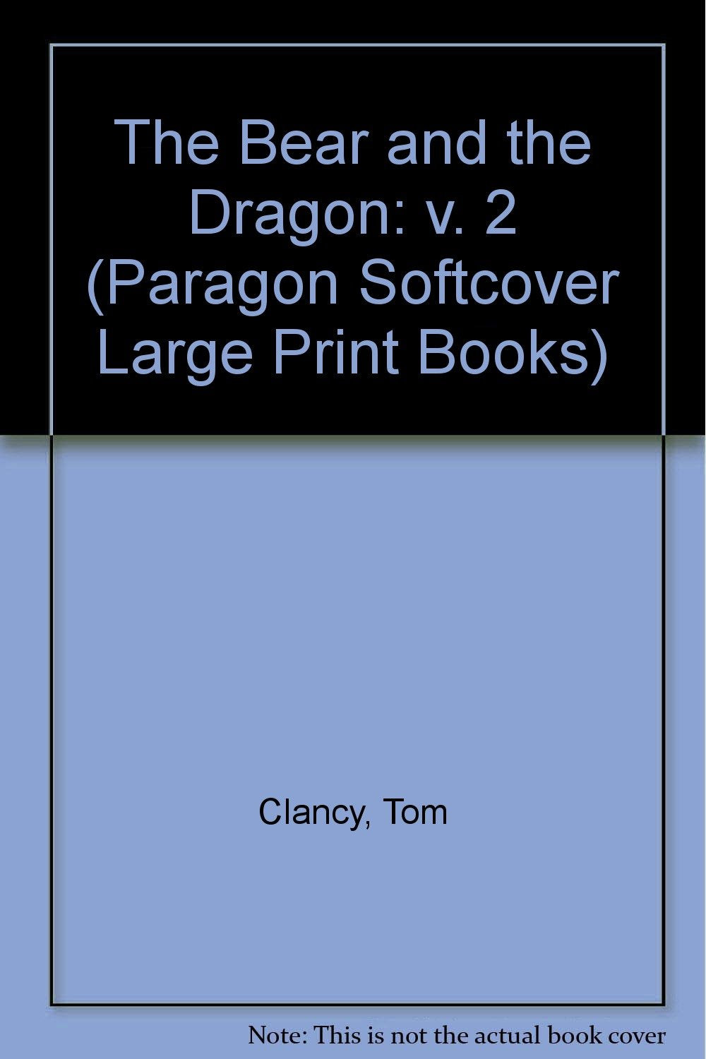 The Bear and the Dragon (Paragon Softcover Large Print Books) Contemporary literature