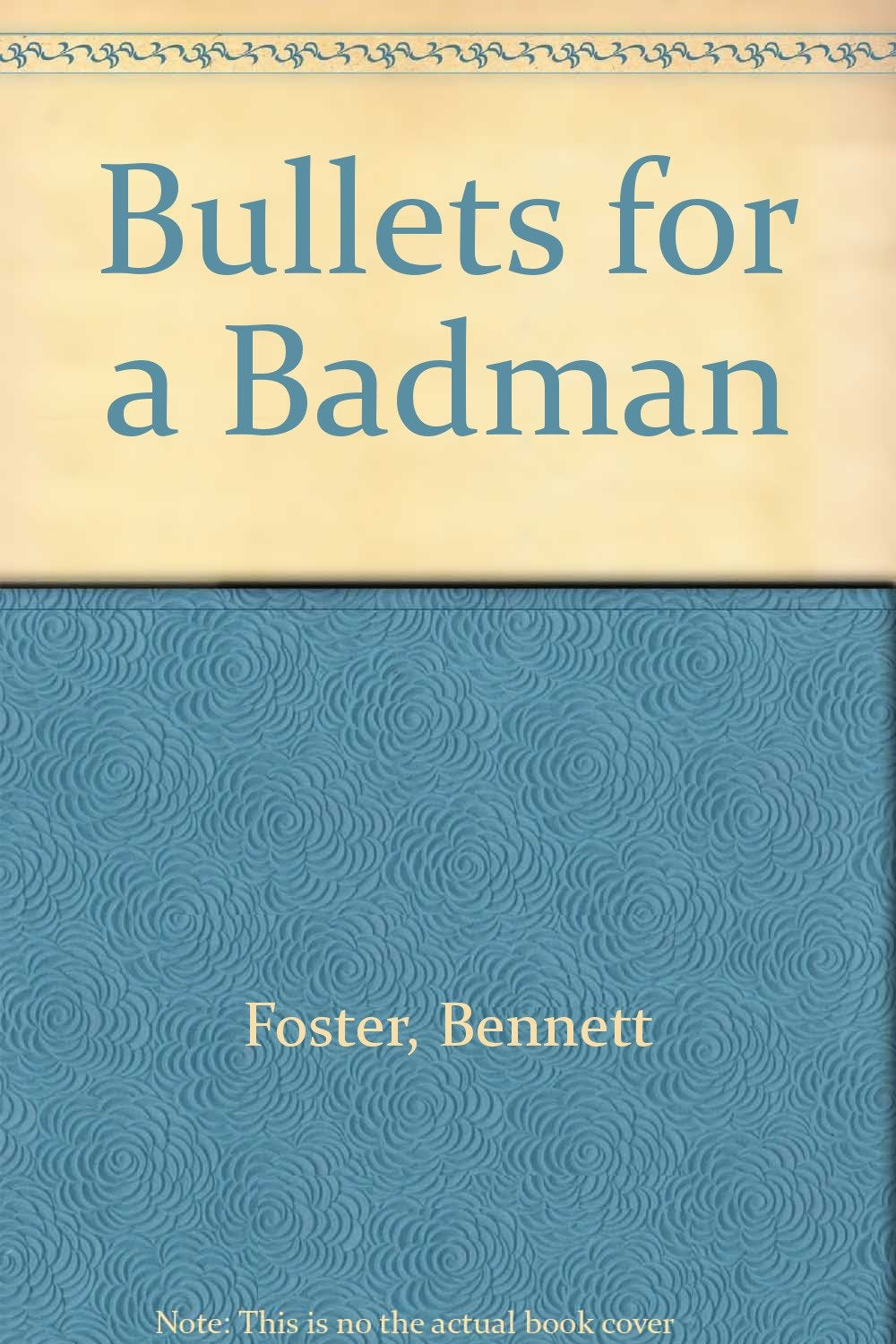 Product Image: Bullets for a Badman