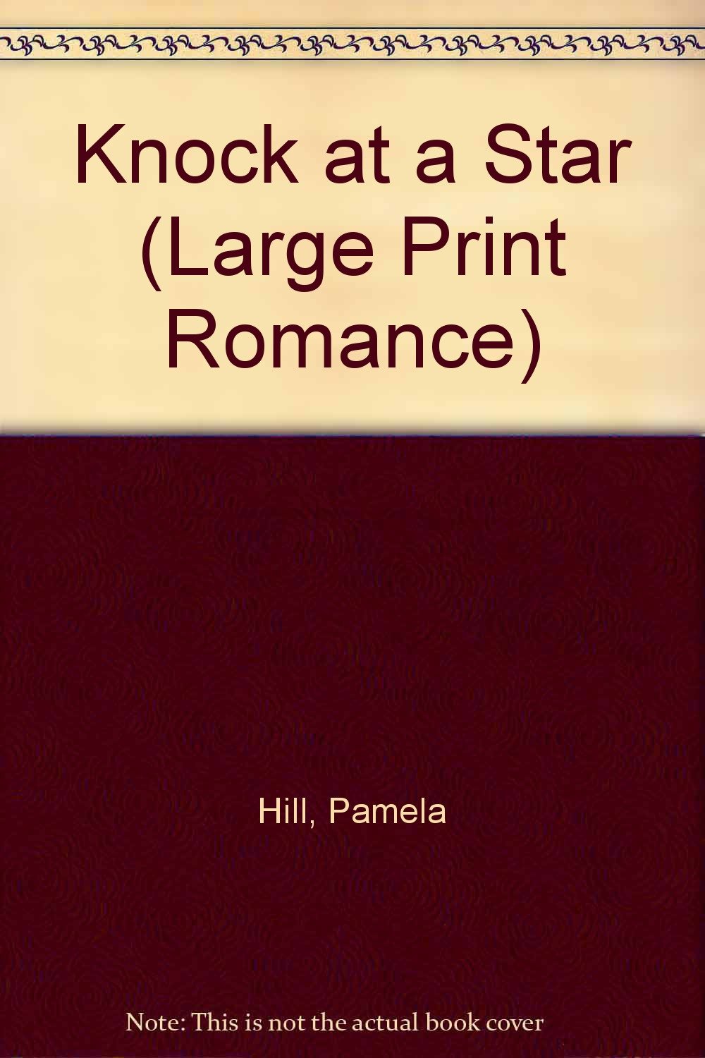 Knock at a Star (Large Print Romance) Contemporary literature