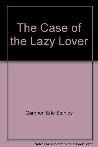 The Case of the Lazy Lover Contemporary literature