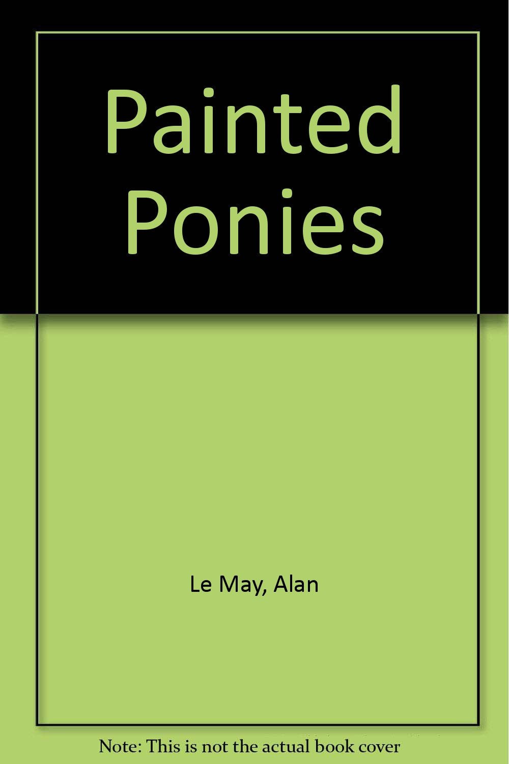 Painted Ponies Action & Adventure