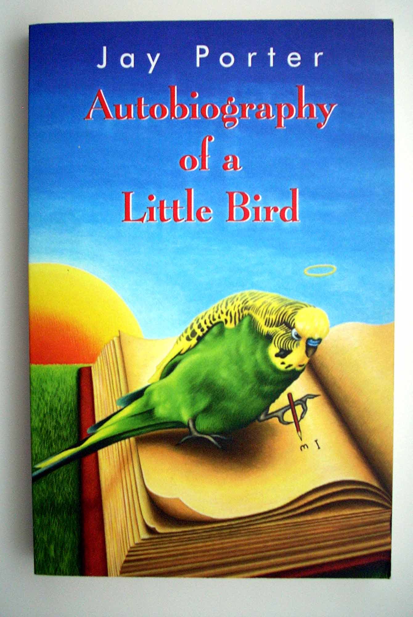 Autobiography of a Little Bird Novels & Short Stories