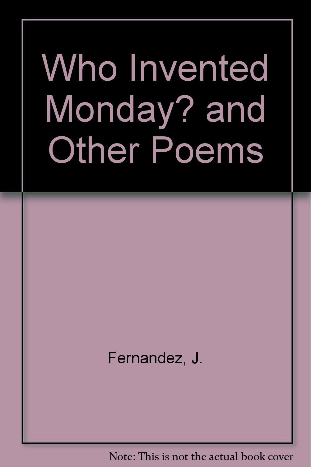 Who Invented Monday? and Other Poems Poetry