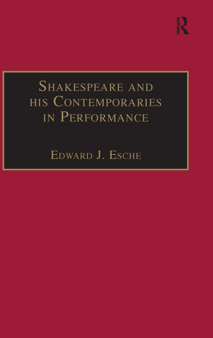 Shakespeare and his Contemporaries in Performance Contemporary literature