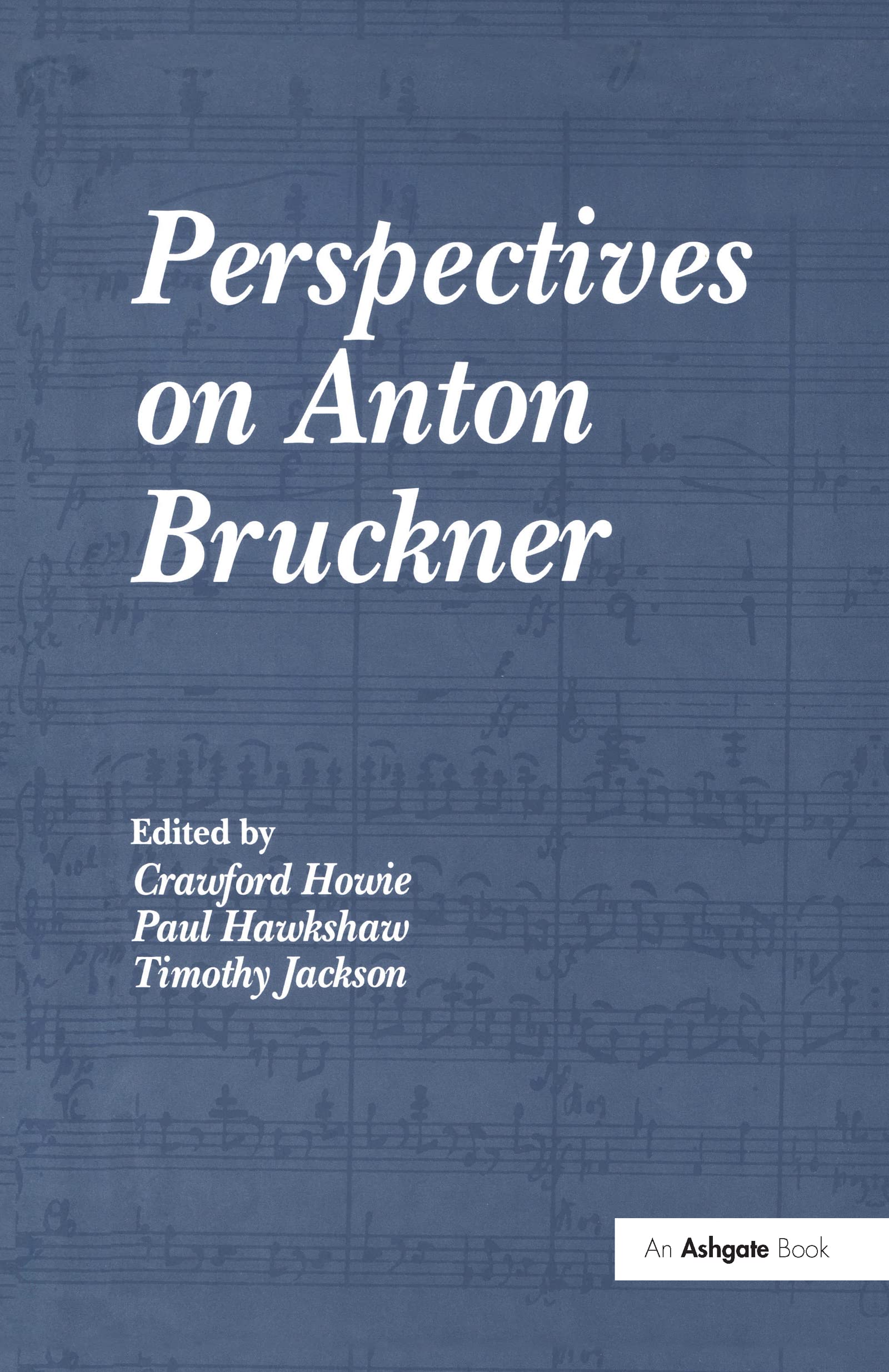 Perspectives on Anton Bruckner Pop culture