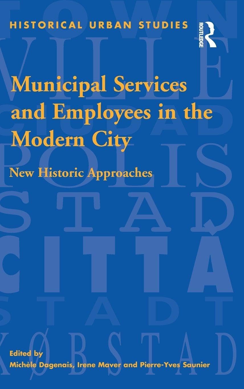 Municipal Services and Employees in the Modern City Business, Finance & Career