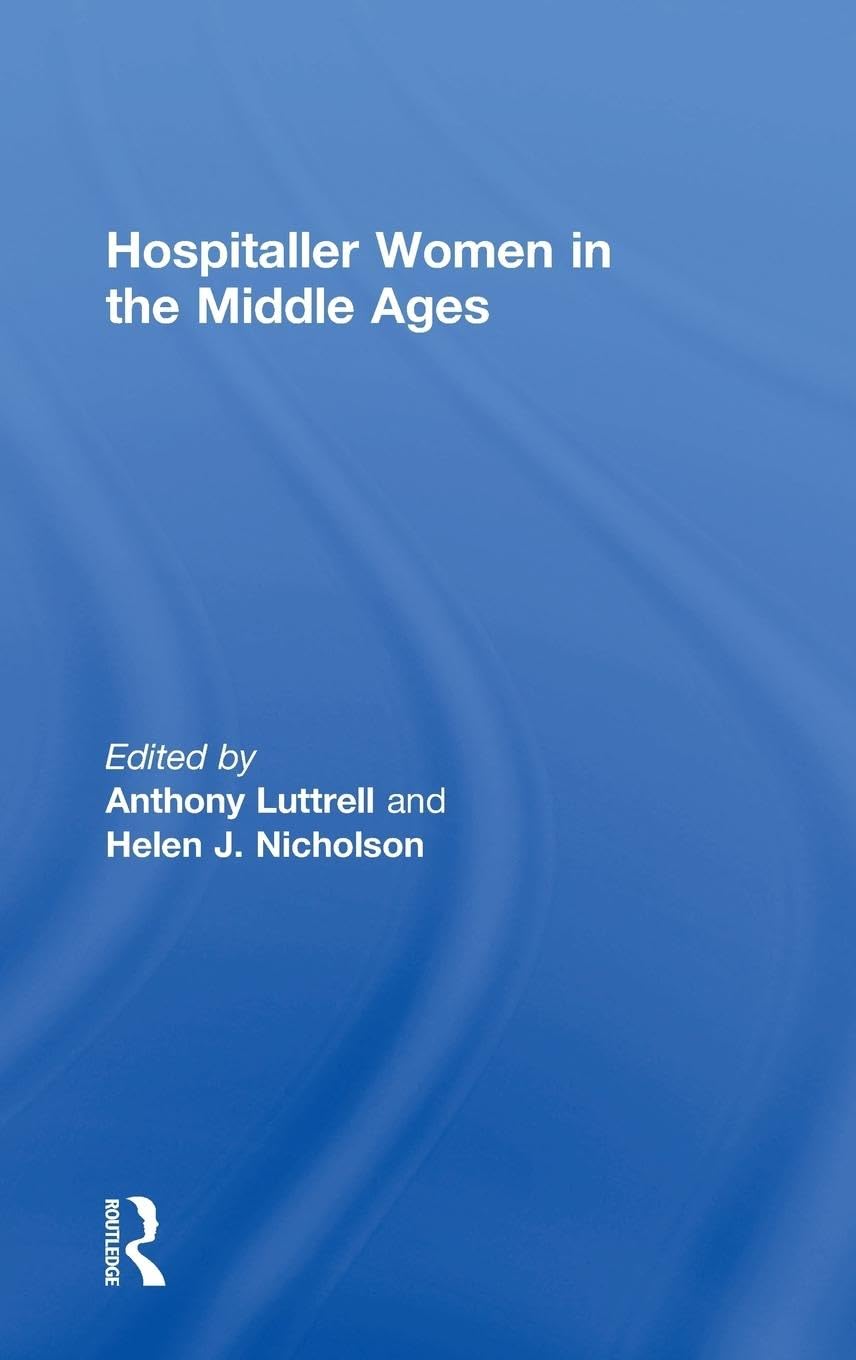 Hospitaller Women in the Middle Ages Books