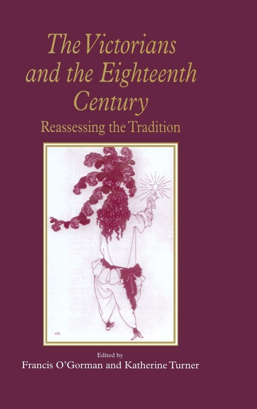 The Victorians and the Eighteenth Century Contemporary literature