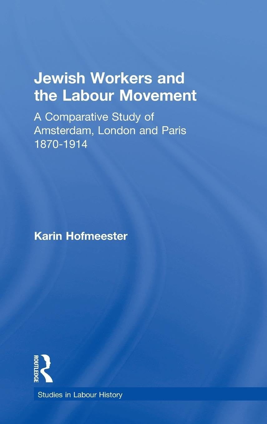 Jewish Workers and the Labour Movement Religion & Esotericism