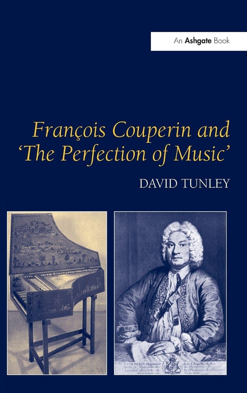François Couperin and 'The Perfection of Music' Art & Literature