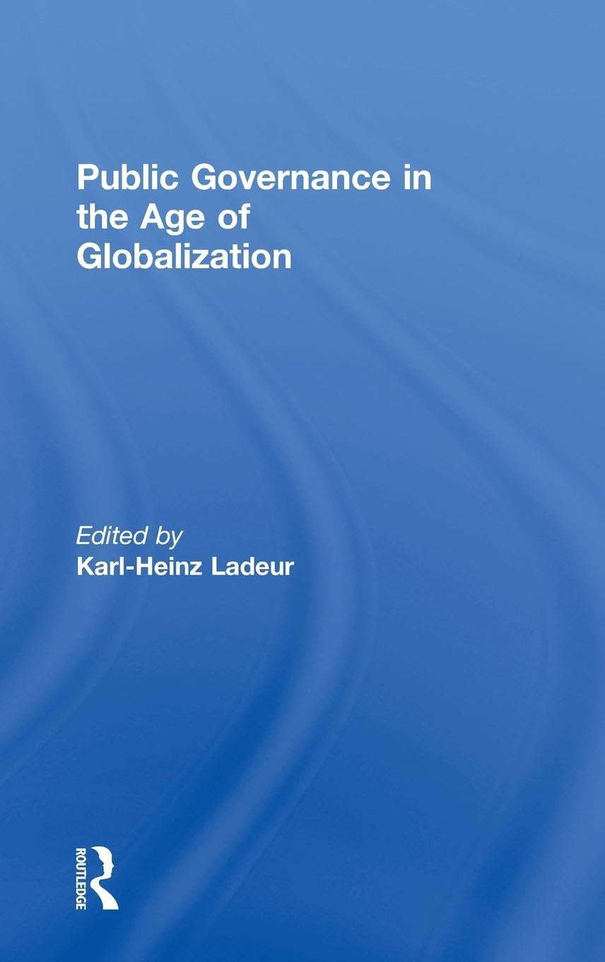 Public Governance in the Age of Globalization Law