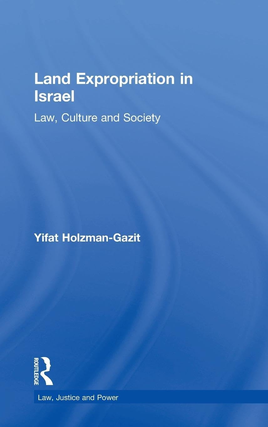 Land Expropriation in Israel Law