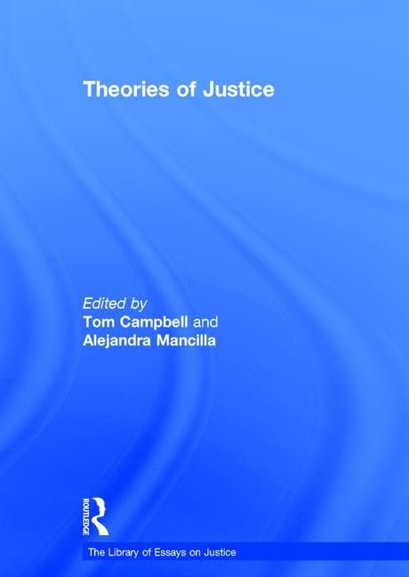 Theories of Justice (International Library of Justice) Law