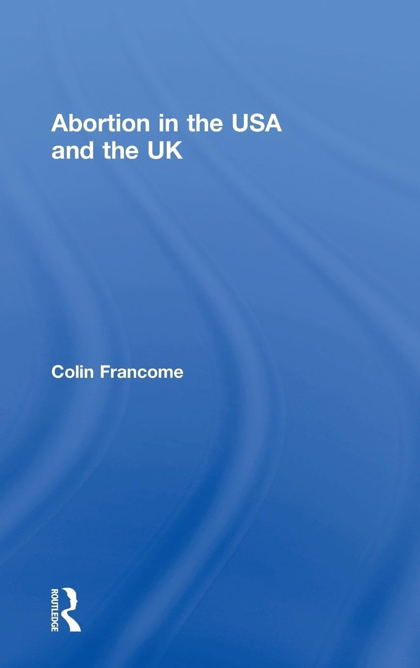 Abortion in the USA and the UK Books