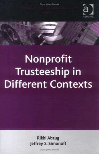 Nonprofit Trusteeship in Different Contexts (Corporate Social Responsibility Series) Business, Finance & Career
