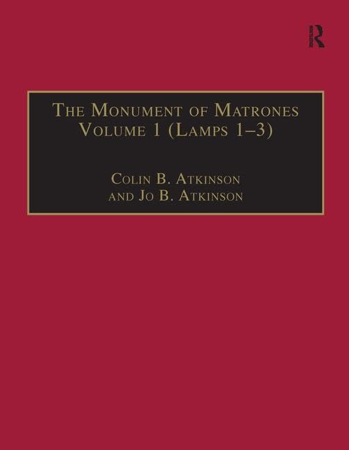 The Monument of Matrones Volume 1 (Lamps 1-3): Essential Works for the Study of Early Modern Women, Series III, Part One, Volume 4 (EARLY MODERN ... FACSIMILE LIBRARY OF ESSENTIAL WORKS, Band 4) Contemporary literature