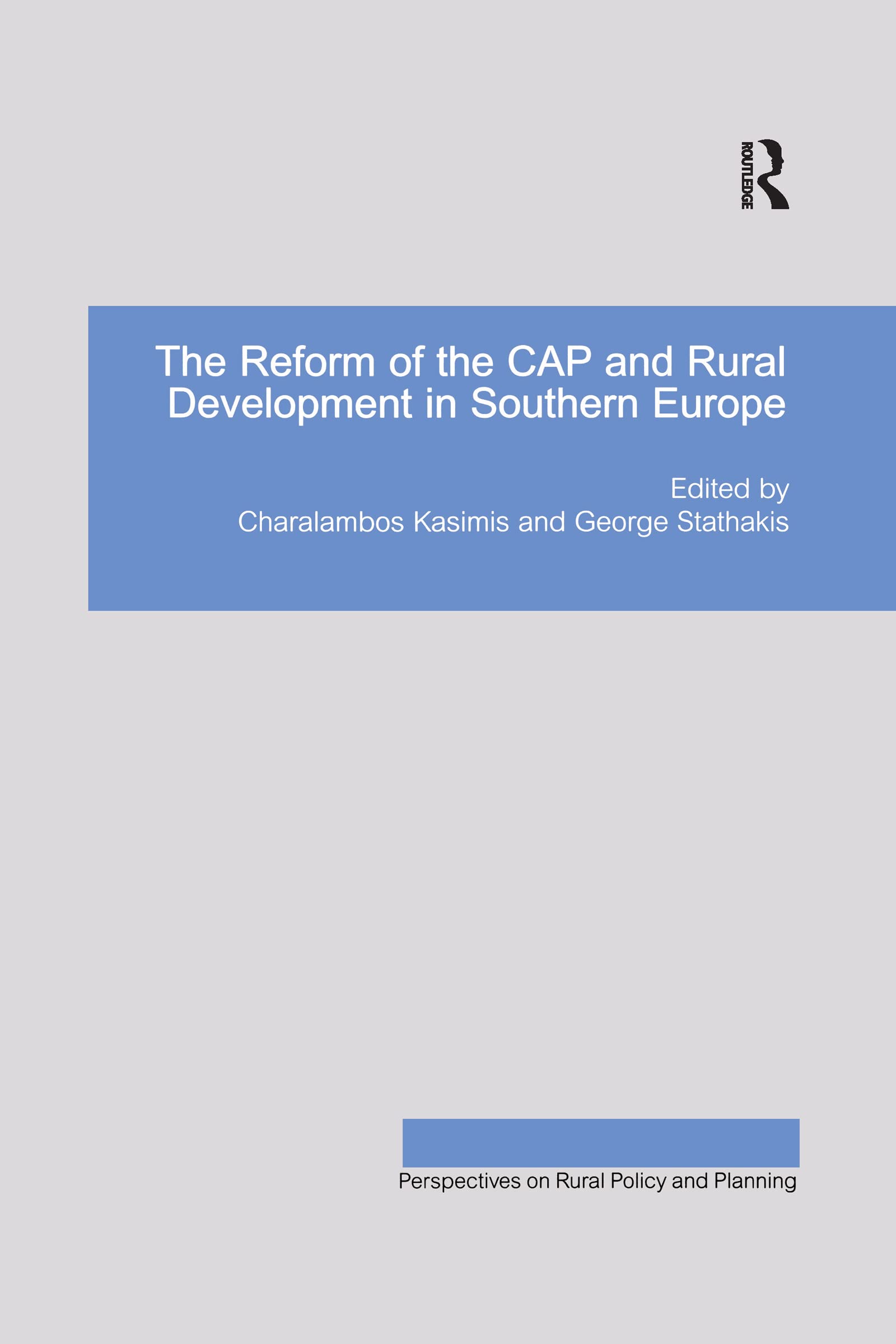 The Reform of Cap and Rural Development in Southern Europe (Perspectives on Rural Policy and Planning) Social Sciences