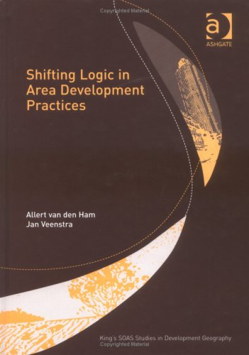 Product Image: Shifting Logic in Area Development Practices (King's Soas Studies in Development Geography)