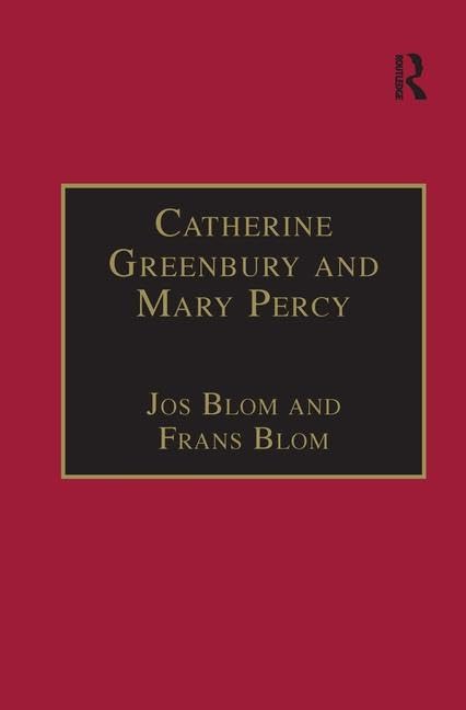 Catherine Greenbury and Mary Percy: Printed Writings 1500-1640: Series 1, Part Four, Volume 2: Printed Writings 1500–1640 : Series 1 (EARLY ... FACSIMILE LIBRARY OF ESSENTIAL WORKS, Band 2) Books