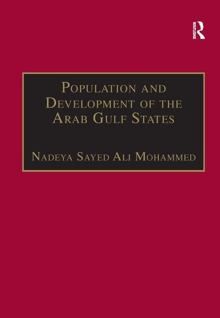 Population and Development of the Arab Gulf States: The Case of Bahrain, Oman and Kuwait Social Sciences