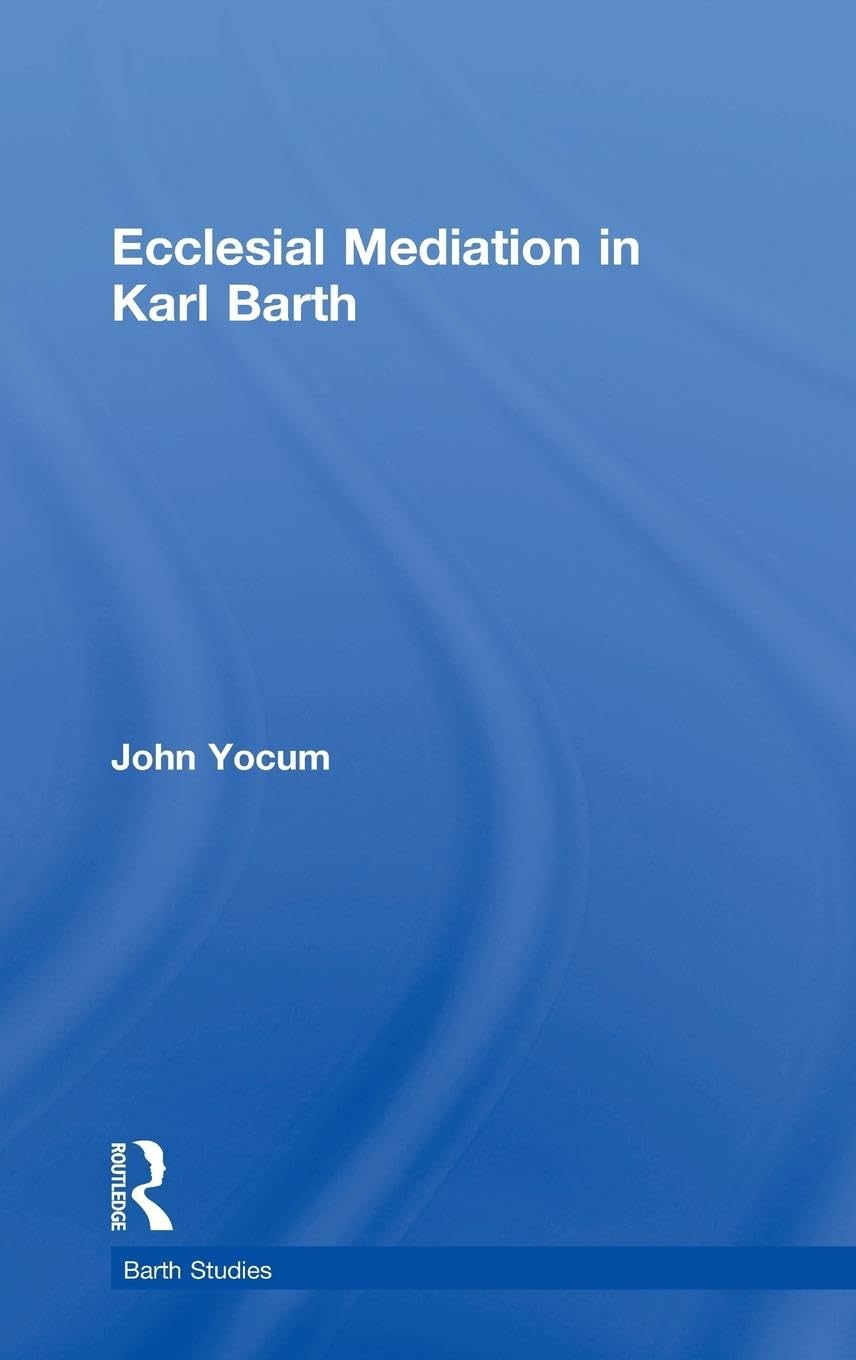 Product Image: Ecclesial Mediation in Karl Barth