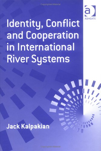 Identity, Conflict and Cooperation in International River Systems General education