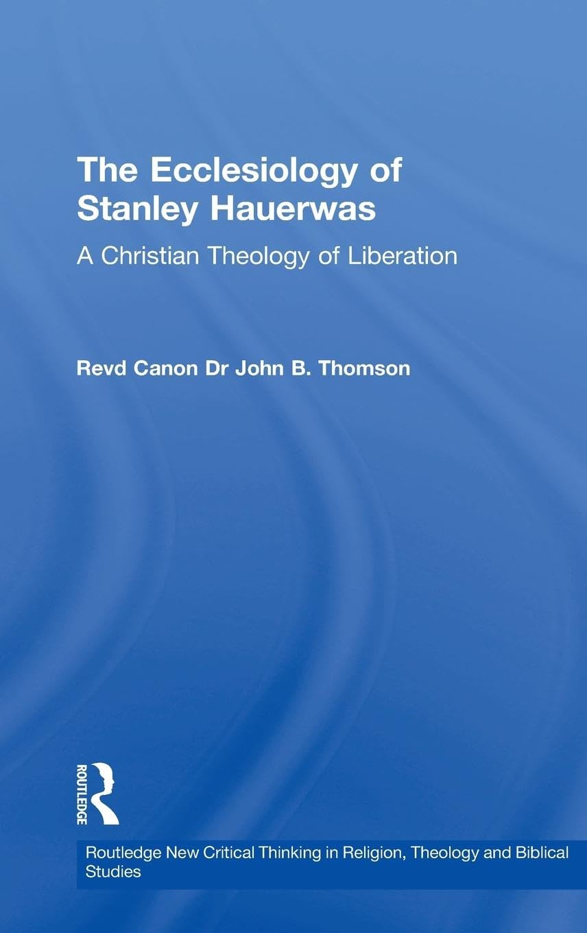 Product Image: The Ecclesiology of Stanley Hauerwas