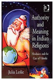 Authority and Meaning in Indian Religions: Hinduism and the Case of Valmiki Religion & Esotericism