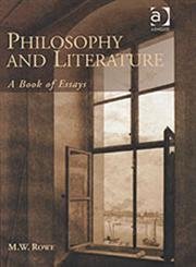 Philosophy and Literature: A Book of Essays Philosophy
