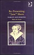 Re-Presenting "Jane" Shore: Harlot And Heroine Contemporary literature