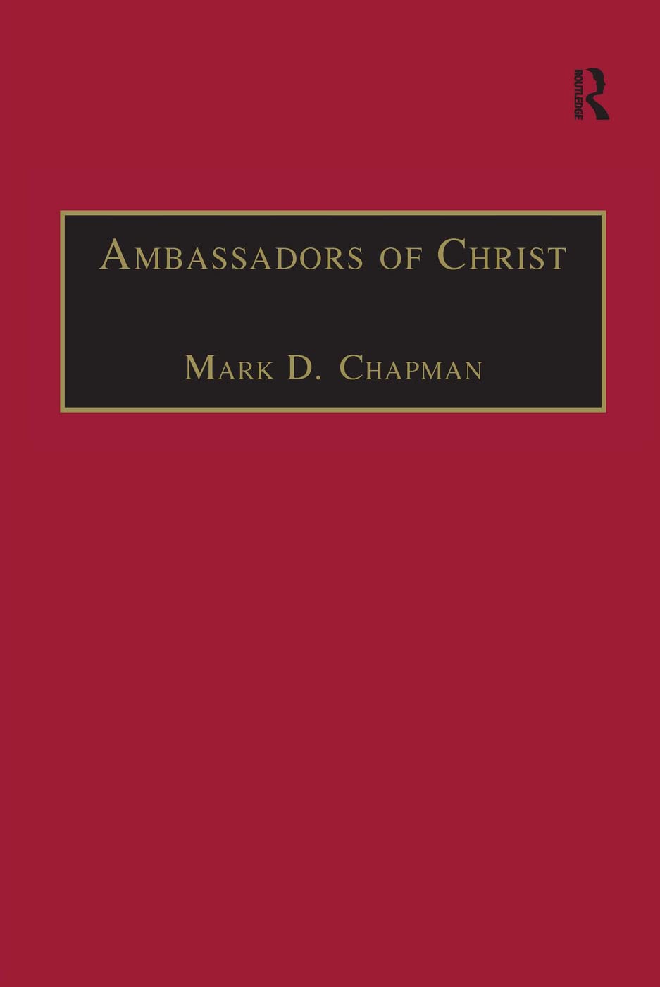 Ambassadors of Christ: Commemorating 150 Years of Theological Education in Cuddesdon 1854-2004 Film, Art & Culture