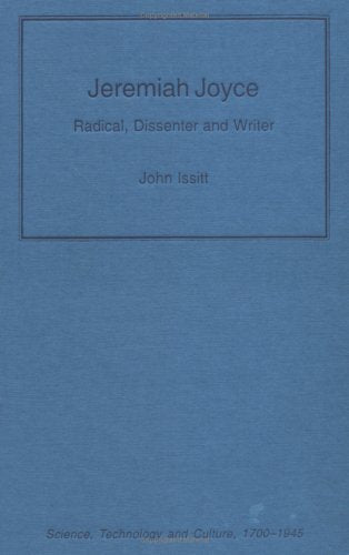 Jeremiah Joyce: Radical Dissenter and Writer (Science, Technology And Culture, 1700 1945) Business & Technology