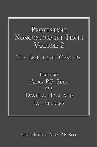 Protestant Nonconformist Texts: The Eighteenth Century Religion & Esotericism