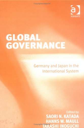 Global Governance: Germany and Japan in the International System Politics & History