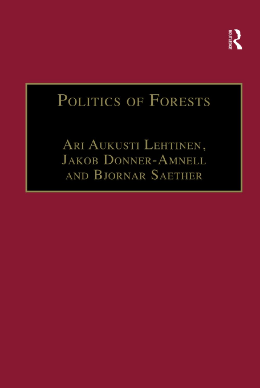 Politics of Forests Social Sciences