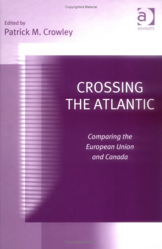 Crossing the Atlantic: Comparing the European Union and Canada Business, Finance & Career