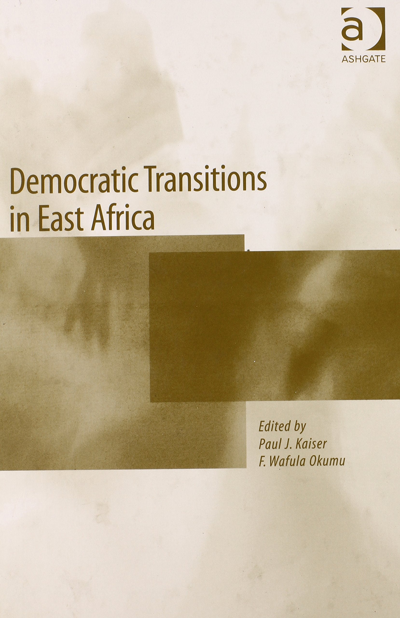 Democratic Transitions In East Africa Social Sciences