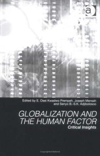 Globalization And The Human Factor: Critical Insights Business, Finance & Career