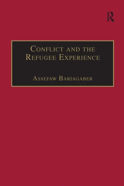 Conflict and the Refugee Experience: Flight, Exile, and Repatriation in the Horn of Africa (Contemporary Perspectives on Developing Societies) Books