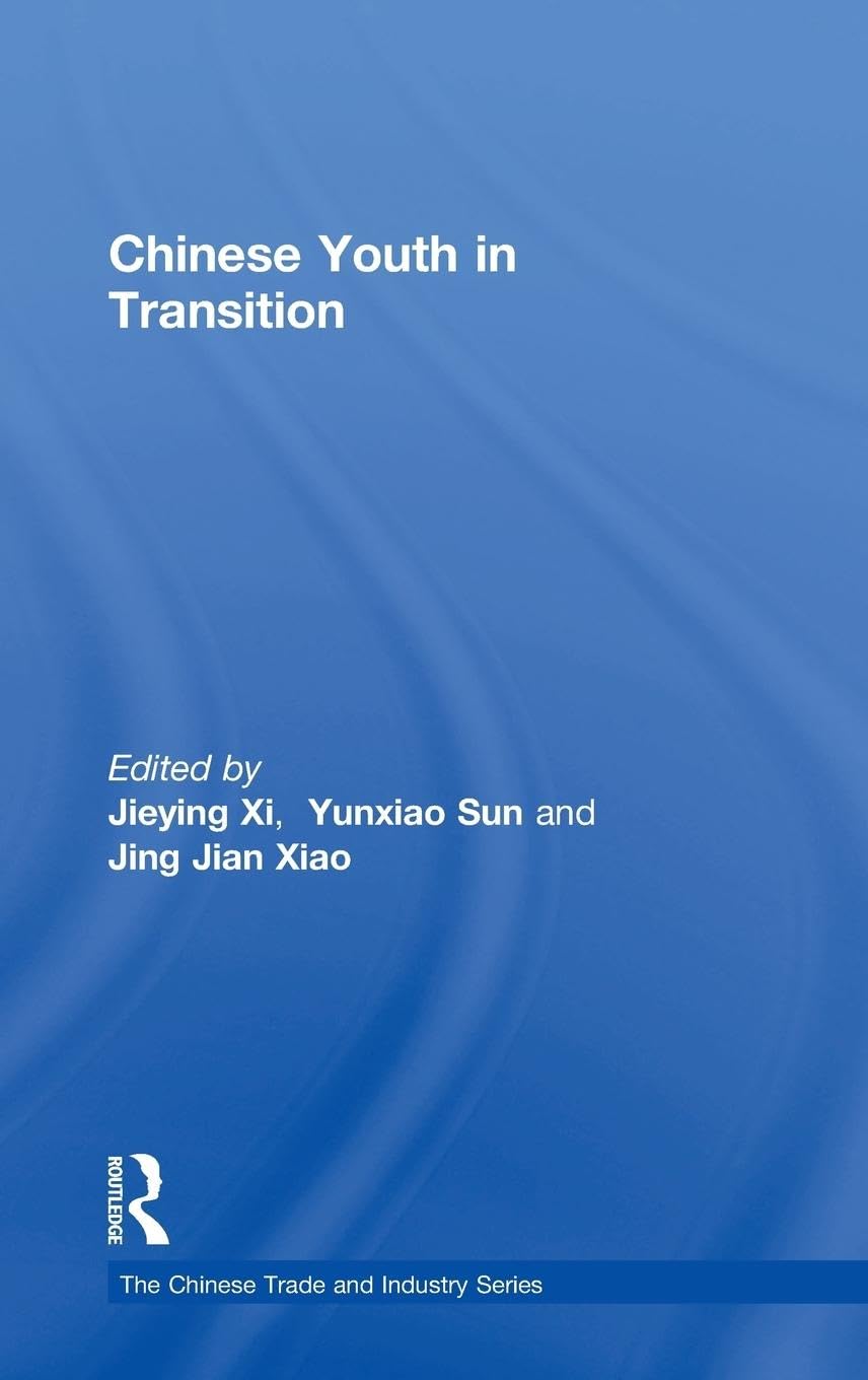 Chinese Youth in Transition (The Chinese Economy Series) Books