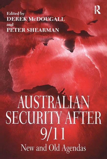 Australian Security After 9/11: New And Old Agendas Business, Finance & Career