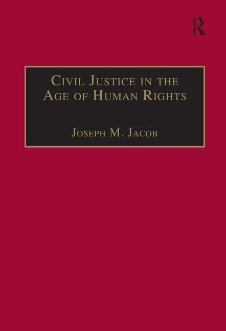 Civil Justice in the Age of Human Rights Law