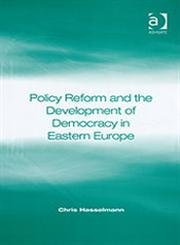 Policy Reform And the Development of Democracy in Eastern Europe Social Sciences