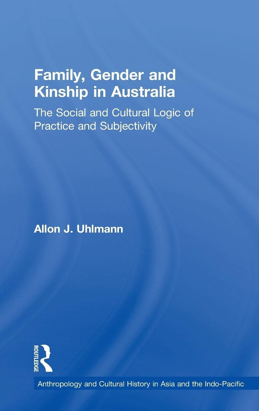 Family, Gender and Kinship in Australia Partnership & Love