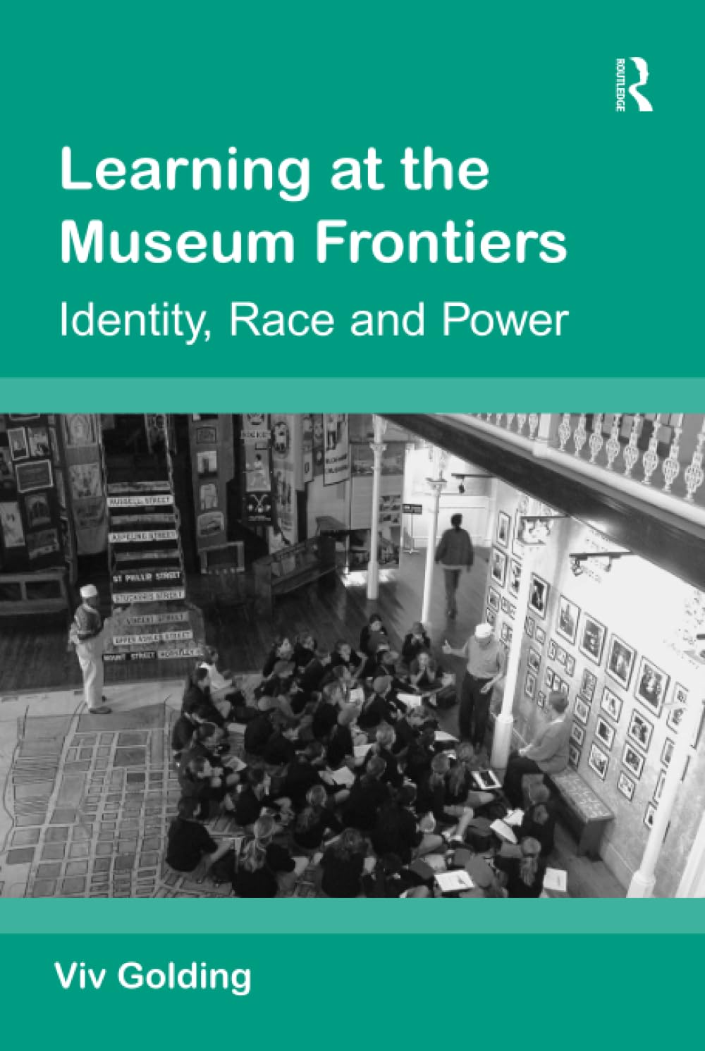 Golding, V: Learning at the Museum Frontiers Social Sciences
