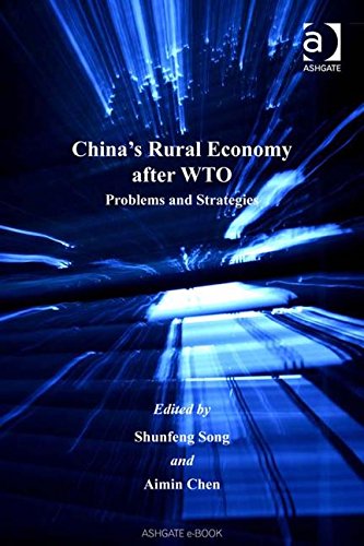 China's Rural Economy After Wto: Problems And Strategies (The Chinese Economy Series) Business, Finance & Career