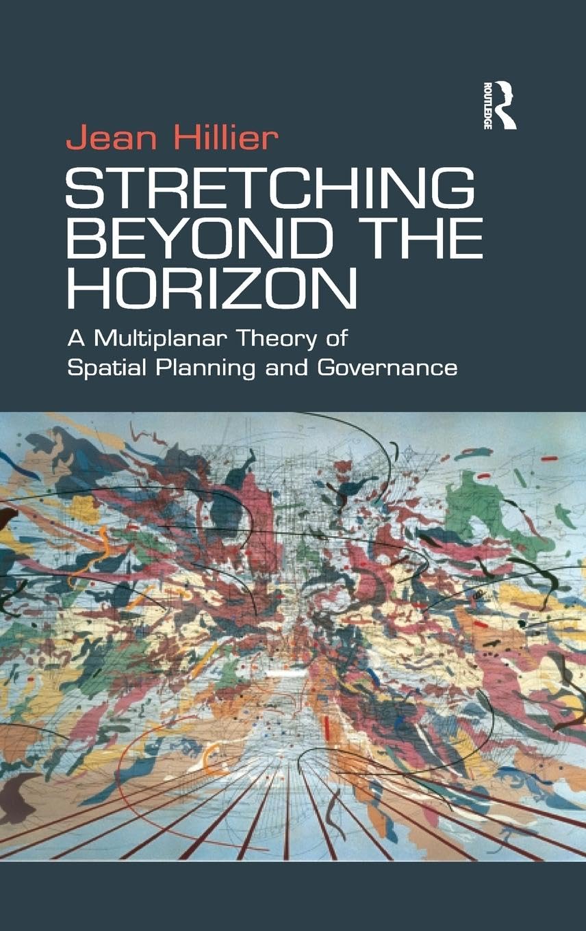 Stretching Beyond the Horizon: A Multiplanar Theory of Spatial Planning and Governance Law